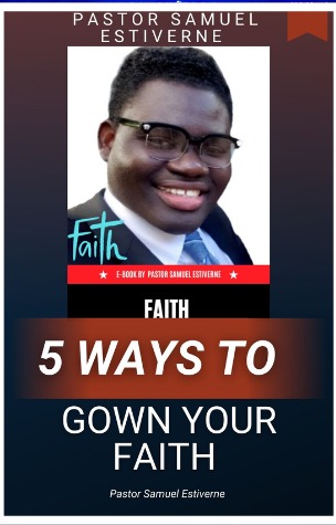 5 Ways to Grow Your Faith — book cover by Pastor Samuel Estiverne